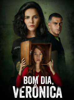 voir serie Bom Dia, Verônica en streaming