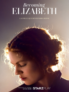 voir serie Becoming Elizabeth en streaming