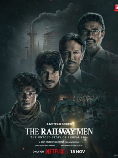voir The Railway Men : Les héros de Bhopal Saison 1 en streaming 