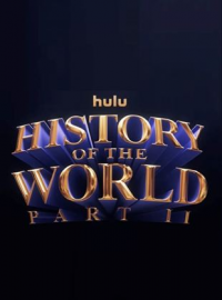 History of the World Part II