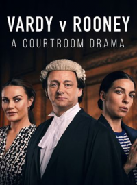 Vardy v Rooney: A Courtroom Drama